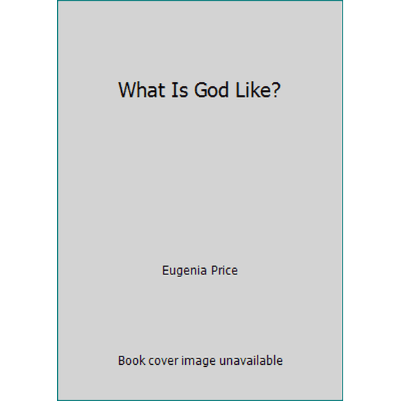 Pre-Owned What Is God Like? (Paperback) 0310314410 9780310314417