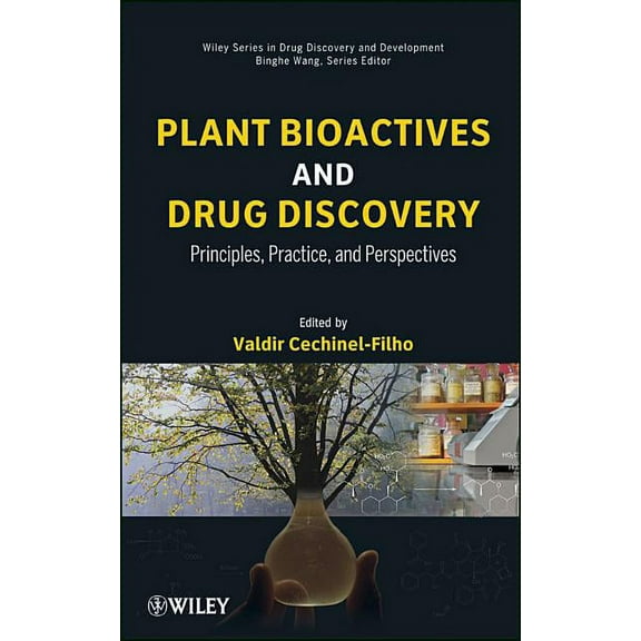 Wiley Drug Discovery and Development Plant Bioactives and Drug Discovery, (Hardcover)