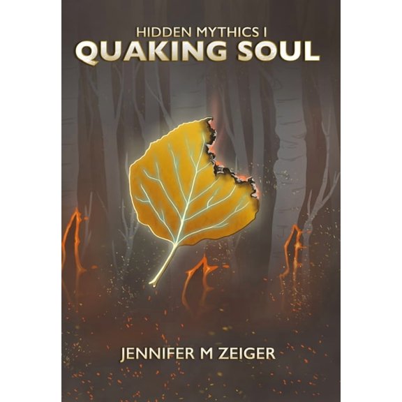 Hidden Mythics Book 1 Quaking Soul, Book 1, (Hardcover)