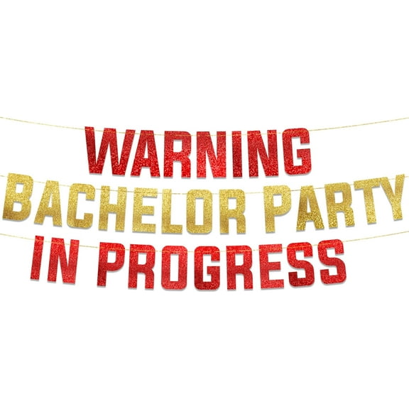 WARNING BACHELOR PARTY IN PROGRESS Red & Gold Glitter Banner - Funny Bachelorette and Bachelor Decorations