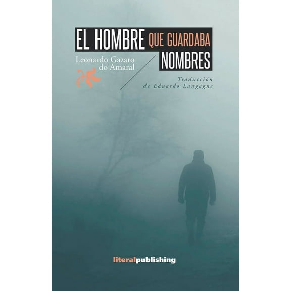 El hombre que guardaba nombres, (Paperback)