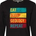 thumbnail image 4 of Inktastic Geologist Eat Sleep Geology Long Sleeve T-Shirt, 4 of 5
