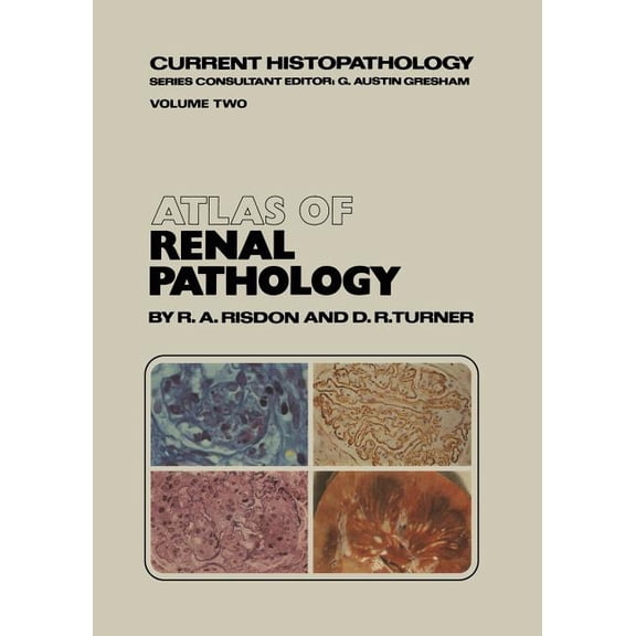 Current Histopathology Atlas of Renal Pathology, Book 2, (Paperback)