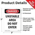 thumbnail image 2 of Unstable Area Do Not Enter OSHA Danger Vinyl Decal Label 5 Inch x 3.5 Inch - 10 Pack, 2 of 6