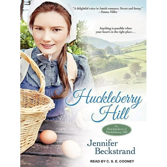 Matchmakers of Huckleberry Hill: Huckleberry Hill (Audiobook)