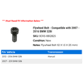 thumbnail image 2 of Flywheel Bolt - Compatible with 2007 - 2016 BMW 328i 2008 2009 2010 2011 2012 2013 2014 2015, 2 of 2