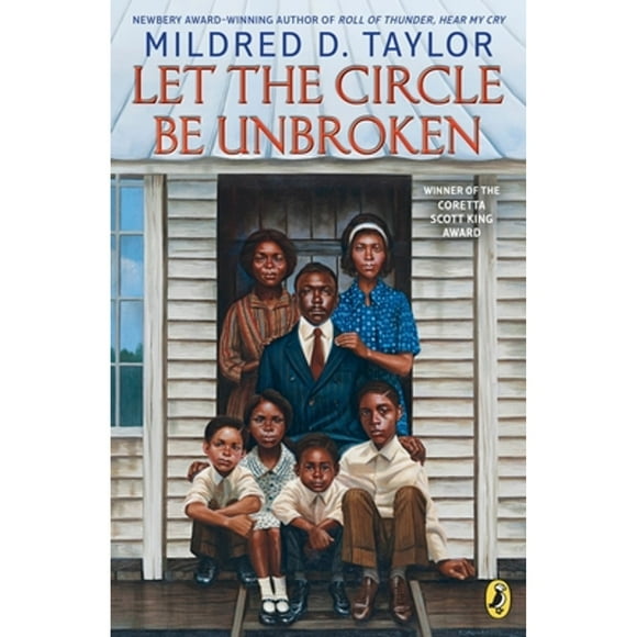 Pre-Owned Let the Circle Be Unbroken (Paperback 9781101997543) by Mildred D Taylor