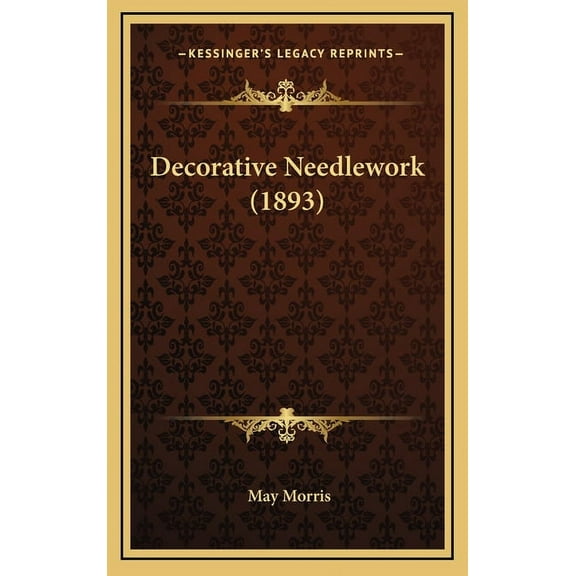 Decorative Needlework (1893) (Hardcover)