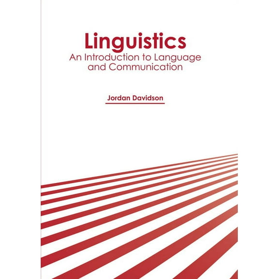 Linguistics: An Introduction to Language and Communication, (Hardcover)