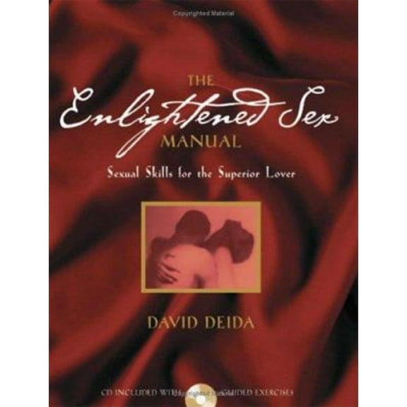 Pre-Owned The Enlightened Sex Manual: Sexual Skills for the Superior Lover [With CD] 1591791979 (Hardcover - Used)
