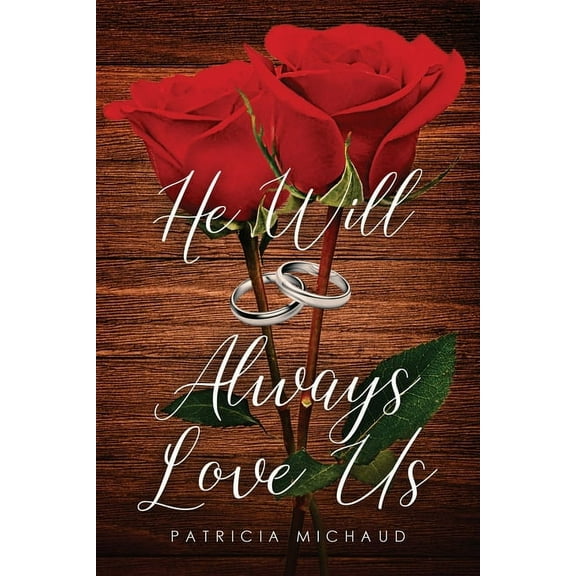He Will Always Love Us, (Paperback)
