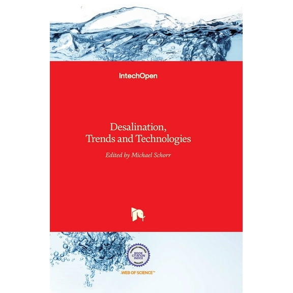 Desalination : Trends and Technologies (Hardcover)
