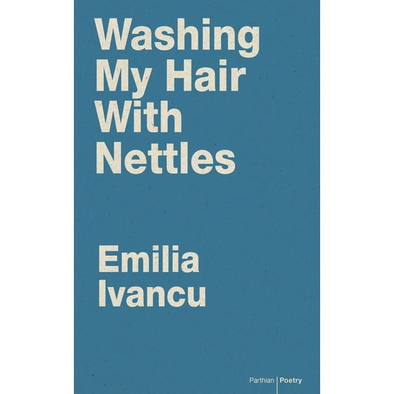 Washing My Hair with Nettles (Paperback)