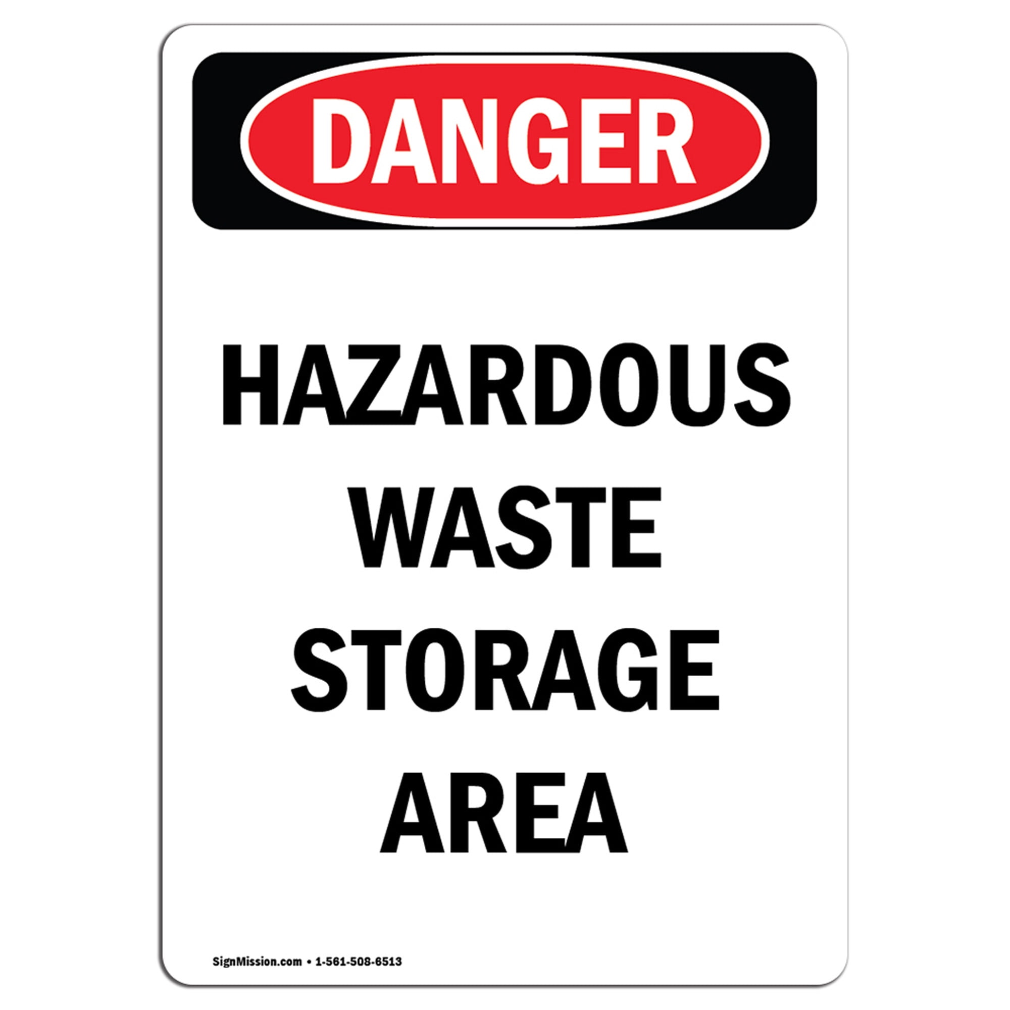 OSHA Danger Sign Hazardous Waste Storage Area Heavy Duty Sign or Label