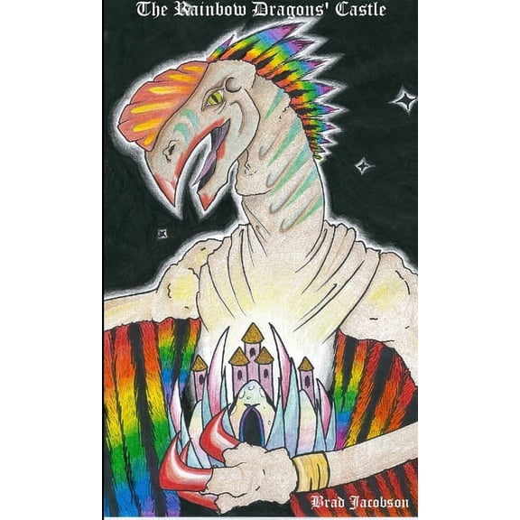 The Rainbow Dragons' Castle, (Paperback)