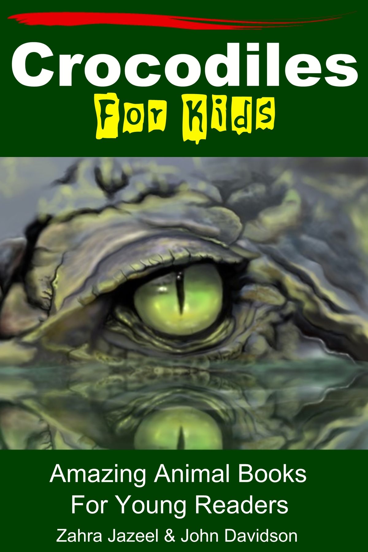 Crocodiles For Kids Amazing Animal Books For Young Readers - eBook