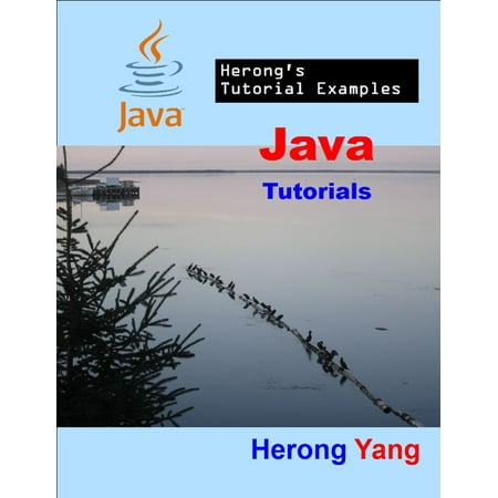 Java Tutorials - Herong's Tutorial Examples -