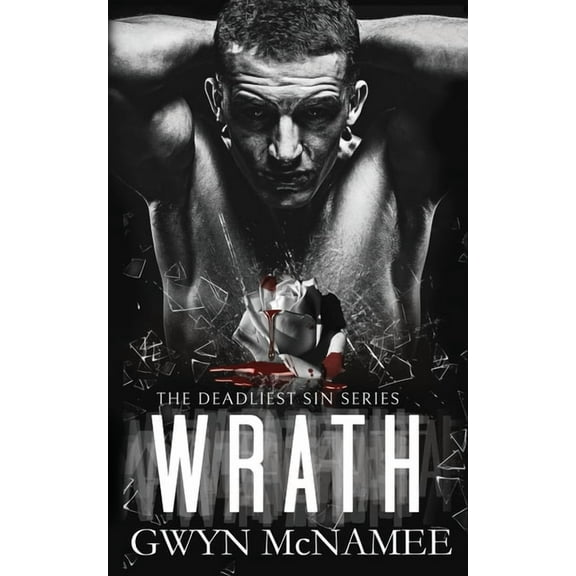 The Deadliest Sin: Wrath (Paperback)