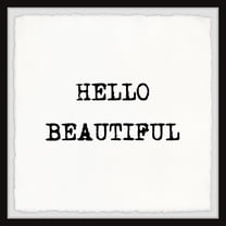 Marmont Hill Hello Beautiful III Framed Wall Art