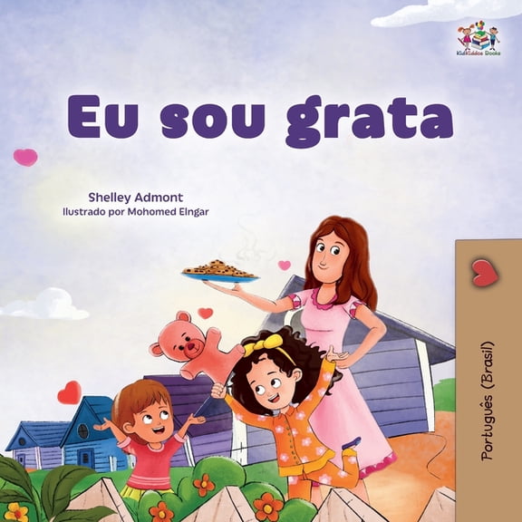 Portuguese Brazilian Bedtime Collection I am Thankful (Portuguese Brazilian Book for Kids), (Paperback)