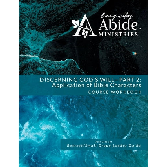 Discerning God's Will - 2: Study of Bible Characters Workbook (& Leader Guide), (Paperback)