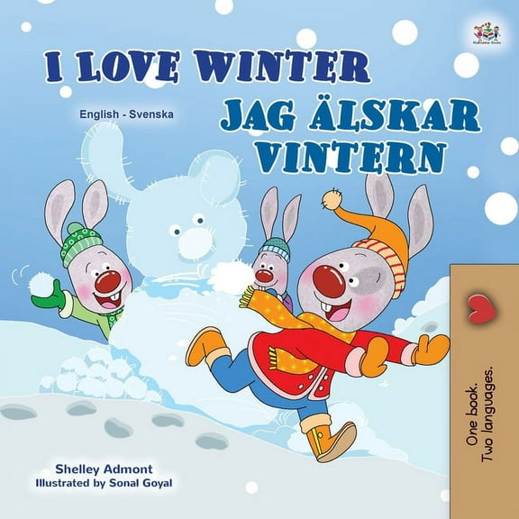 English Swedish Bilingual Collection I Love Winter (English Swedish Bilingual Children's Book), (Paperback)