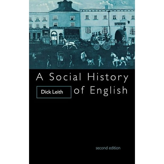 A Social History of English, (Paperback)