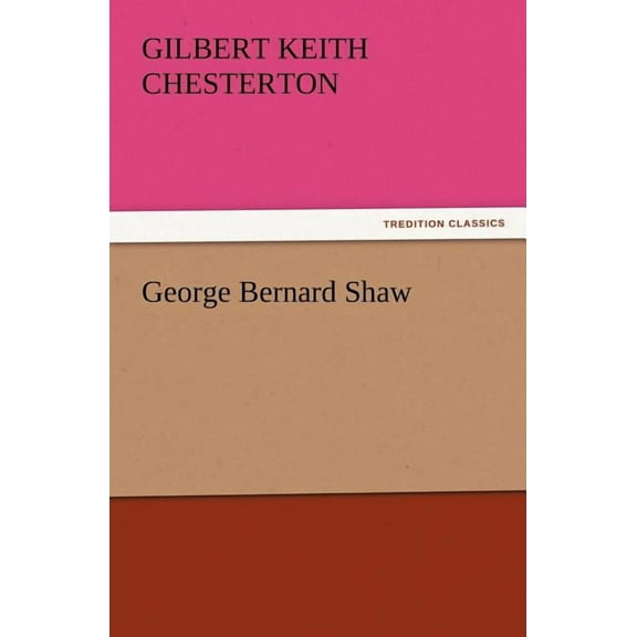 George Bernard Shaw, (Paperback)