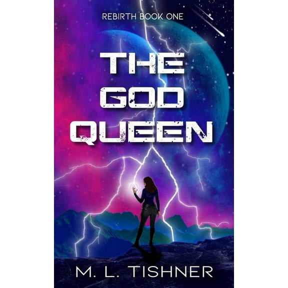 Rebirth The God Queen, Book 1, (Paperback)