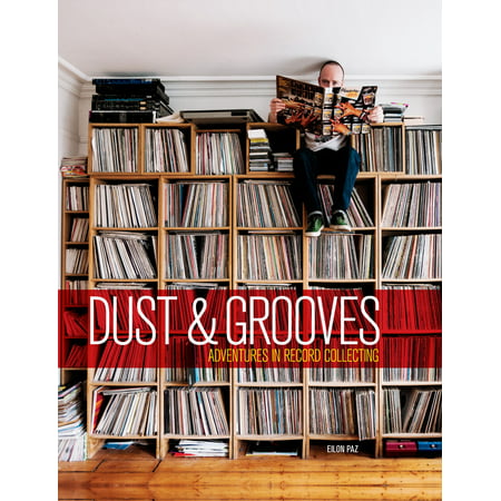 Dust & Grooves : Adventures in Record Collecting