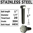 thumbnail image 2 of 1/4" x 1" - 20. 304-STAINLESS STEEL - HEX HEAD BOLT - 304 GRADE. General Purpose - Hurricane Bolt 100, 2 of 4