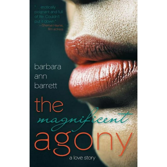 The Magnificent Agony: A Love Story