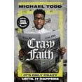 thumbnail image 1 of Pre-Owned Crazy Faith: It's Only Crazy Until It Happens (Paperback) 0593239210 9780593239216, 1 of 1