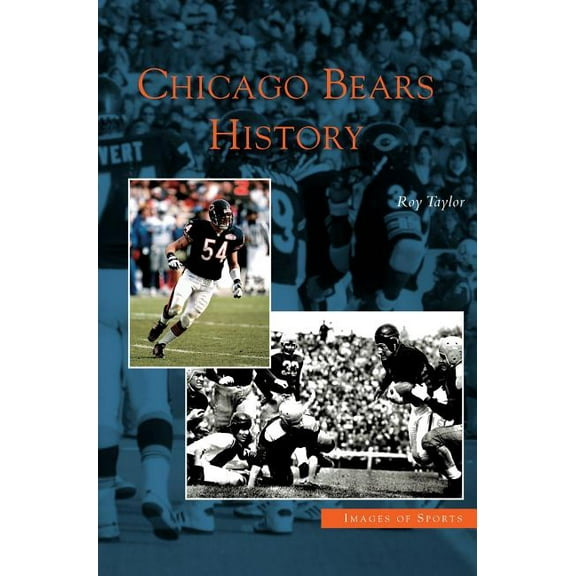 Chicago Bears History, (Hardcover)