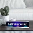 thumbnail image 2 of I am Very Busy, Planets Novelty Office Gift Desk Sign (2 x 8"), 2 of 2