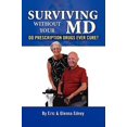 thumbnail image 1 of Pre-Owned Surviving Without Your MD (Paperback) 1441556591 9781441556592, 1 of 1