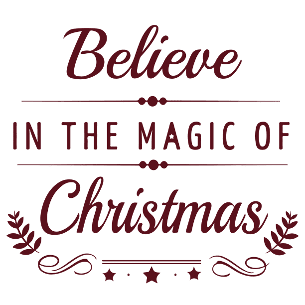 Believe in the magic of Christmas Vinyl Decal Sticker Quote - Large ...