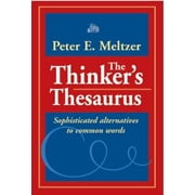 The Thinker's Thesaurus: Sophisticated Alternatives to Common Words [Paperback - Used]
