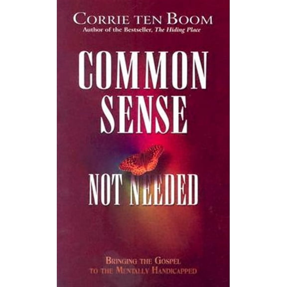 Common Sense Not Needed (Paperback)