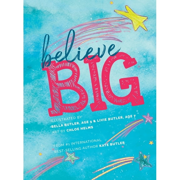 Believe Big, (Hardcover)