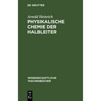 Wissenschaftliche TaschenbÃ¼cher Physikalische Chemie Der Halbleiter, Book 254, (Hardcover)