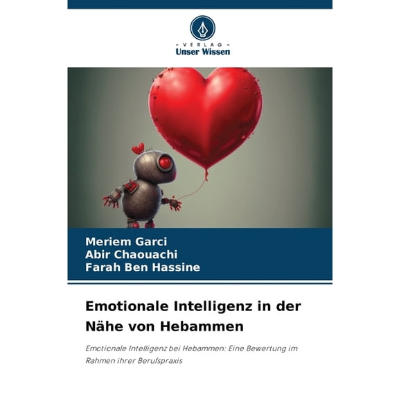 Emotionale Intelligenz in der NÃ¤he von Hebammen, (Paperback)