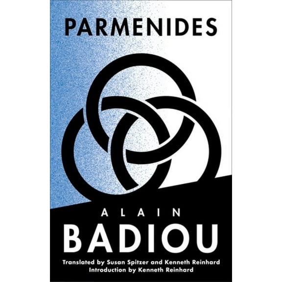 Seminars of Alain Badiou Parmenides: Ontological Figure, Being 1, (Hardcover)