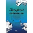 thumbnail image 1 of NAVEGANTE SUBMARINO Paralelo 21 9786077891352, 1 of 2