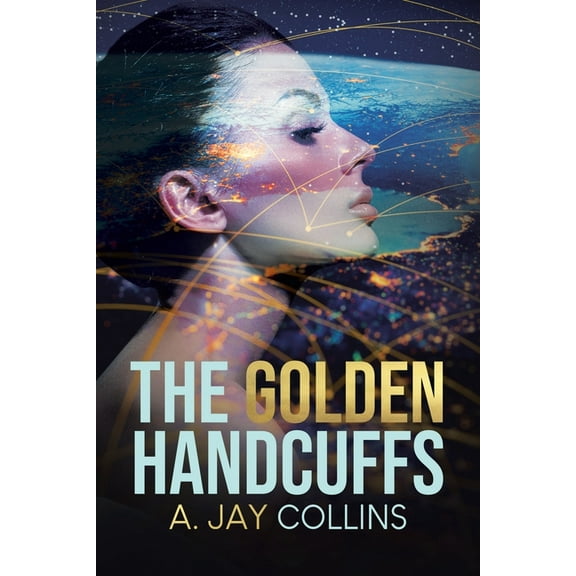 The Golden Handcuffs, (Paperback)