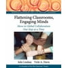 Flattening Classrooms, Engaging Minds: Move to Global Collaboration One Step at a Time [With Access Code] [Paperback - Used]