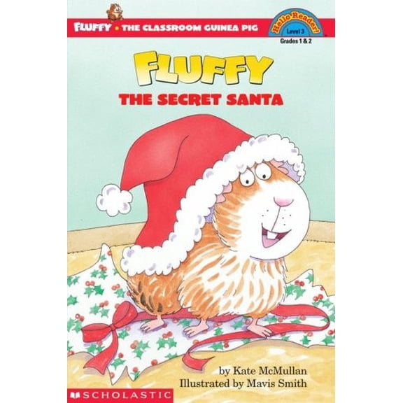 Pre-Owned Fluffy, The Secret Santa (Hello Reader (Level 3)), 9780439319423, 0439319420, Paperback,