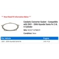 thumbnail image 2 of Catalytic Converter Gasket - Compatible with 2001 - 2006 Hyundai Santa Fe 2.4L 4-Cylinder 2002 2003 2004 2005, 2 of 2