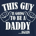 thumbnail image 3 of CafePress - This Guy Is Going To Be A Daddy...Again Dark T Shi - Men's Classic Graphic Cotton T-Shirt, 3 of 4