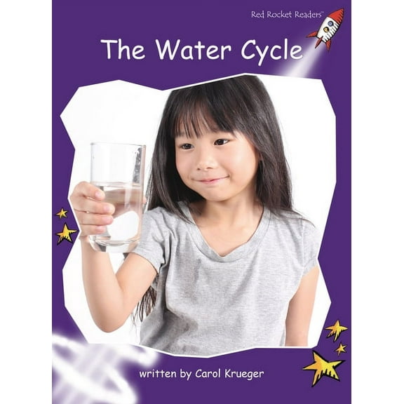 Red Rocket (Tm) Readers Fluency Level 3 The Water Cycle, (Paperback)